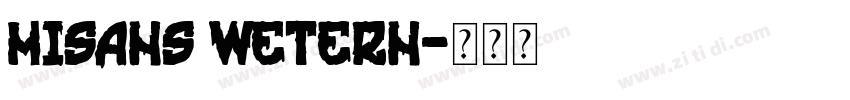 MiSans wetern字体转换